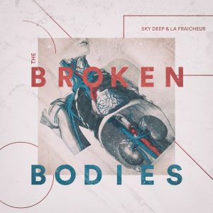 Broken Bodies EP